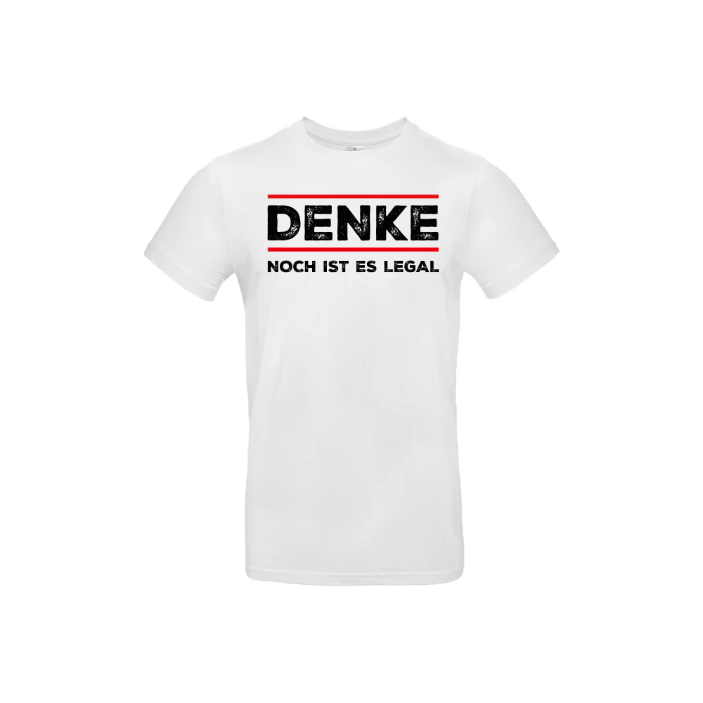 T-Shirt „Denke – Noch ist es legal“ - Image 4