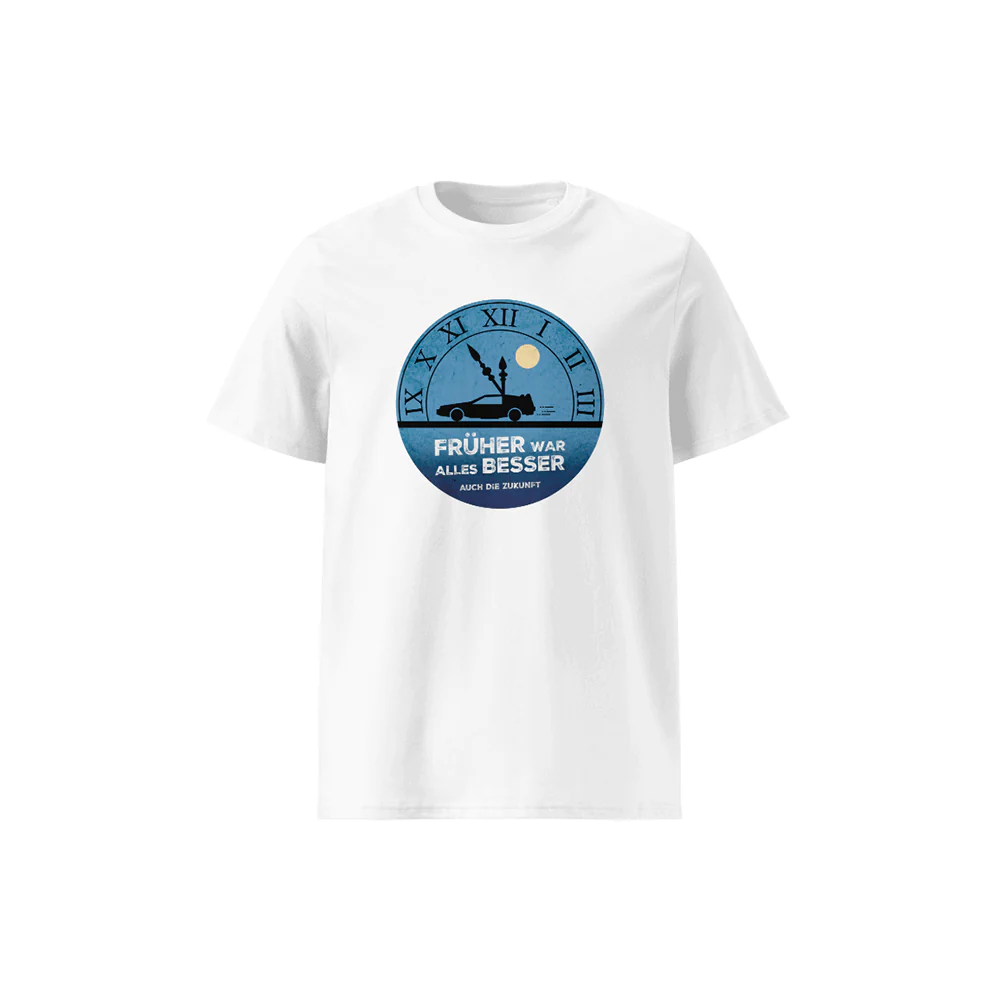 T-Shirt „Früher war alles besser“ - Image 2