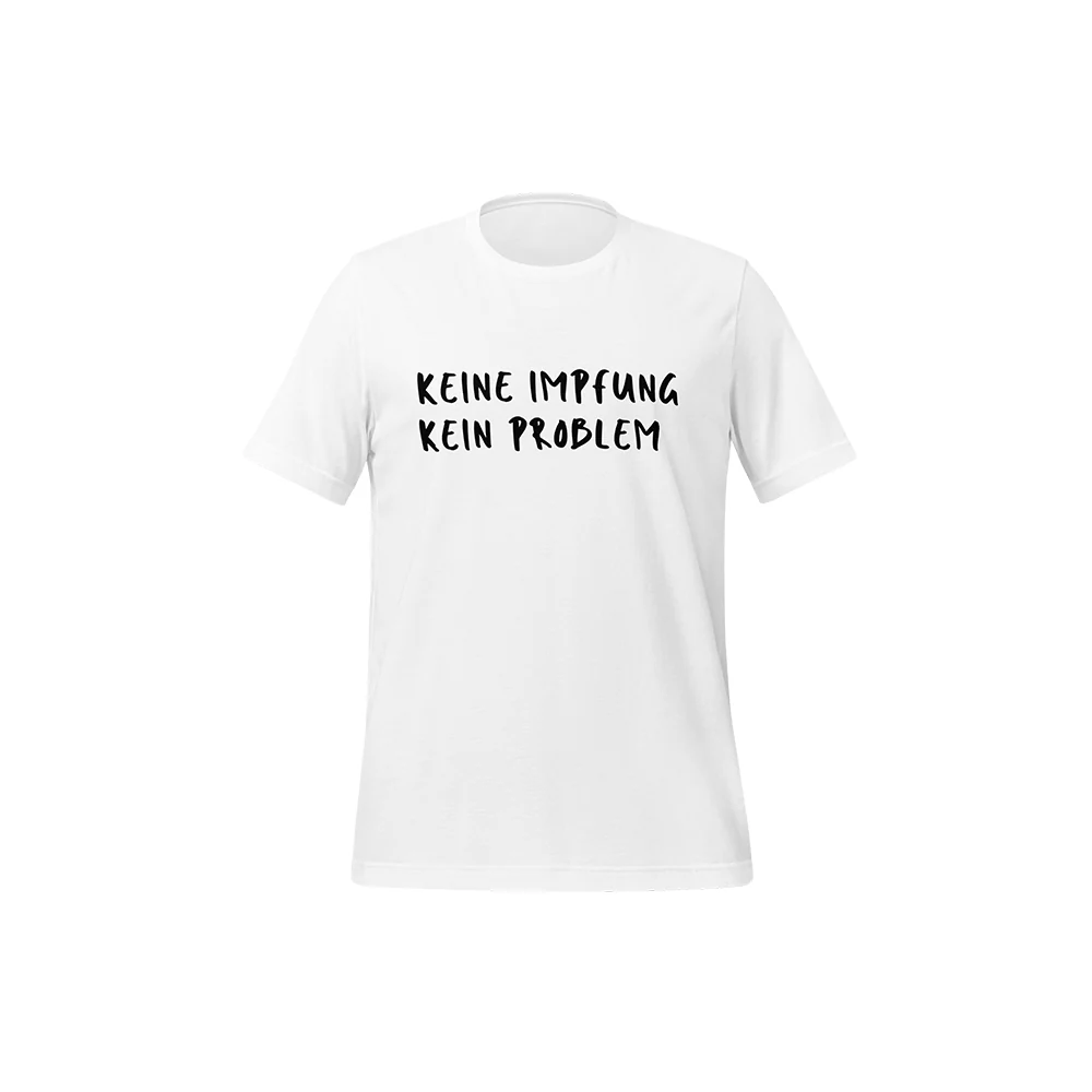 T-Shirt „Keine Impfung. Kein Problem.“ - Image 3