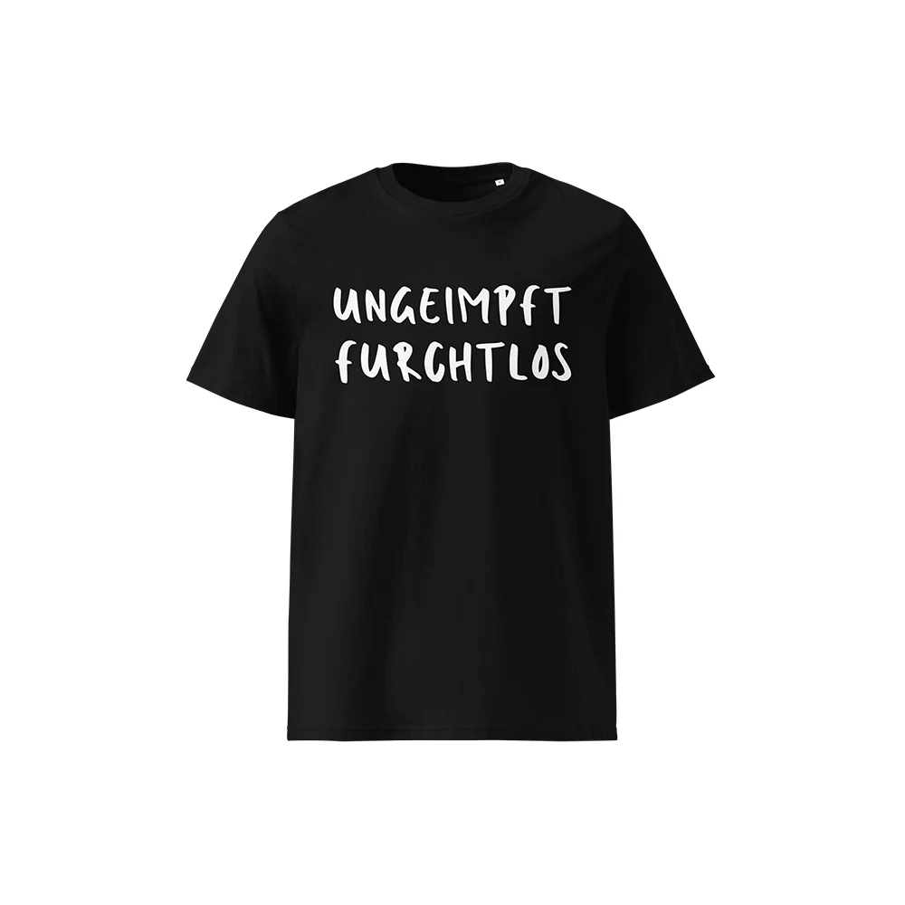T-Shirt „Ungeimpft. Furchtlos.“ - Image 2